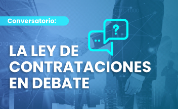 Conversatorio | La Ley de Contrataciones en Debate 