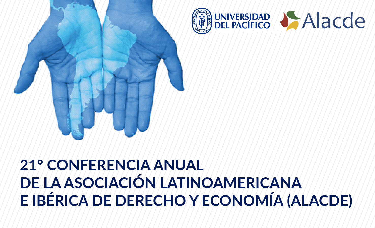 21° Conferencia anual de la asociación lationamericana e ibérica de derecho y economía (ALACDE)