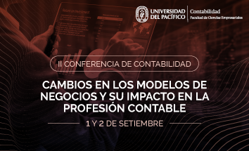 II Conferencia de Contabilidad: Cambios en los modelos de negocio y su impacto en la profesión contable