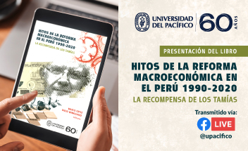 Presentación del libro: Hitos de la reforma macroeconómica en el Perú 1990-2020. La recompensa de los tamías