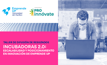 Incubadoras 2.0: Escalabilidad y posicionamiento en innovación