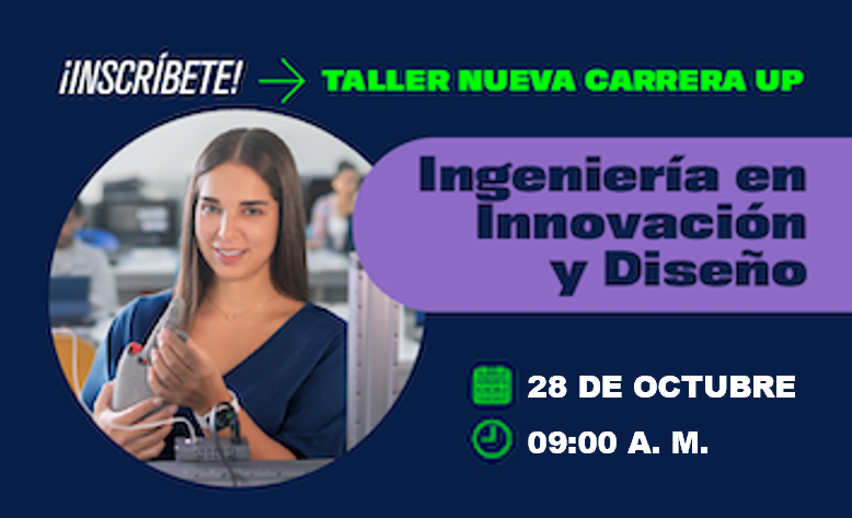 Taller Nueva Carrera: Ingeniería en Innovación y Diseño