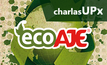 Charla UPx: Eco Aje