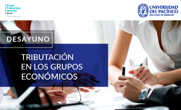 Desayuno de Derecho: Tributación en los grupos económicos