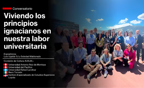 Conversatorio: “Viviendo los Principios ignacianos en nuestra labor universitaria”