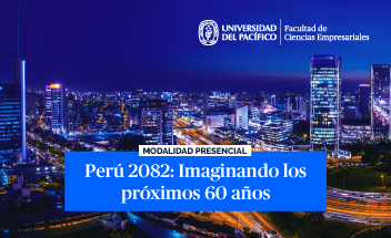 26 y 27 de octubre | Perú 2082: Imaginando los próximos 60 años