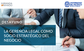 Desayuno de Derecho: La gerencia legal como socio estratégico del negocio