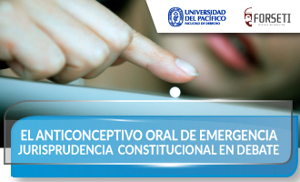 El anticonceptivo oral de emergencia y la jurisprudencia constitucional en debate