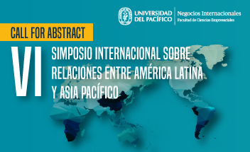 Call for abstract | VI Simposio Internacional sobre Relaciones entre América Latina y Asia Pacífico