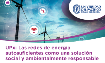 UPx: Las redes de energía autosuficientes como una solución social y ambientalmente responsable