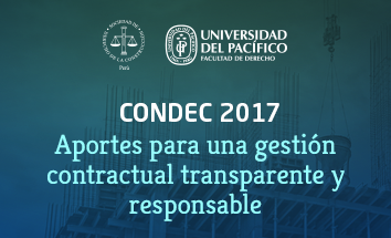 II Congreso Nacional de Derecho de la Construcción 2017: Aportes para una gestión contractual transparente y responsable