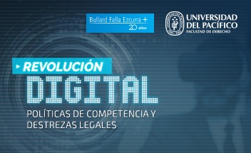 Revolución Digital | Políticas de Competencia y Destrezas Legales