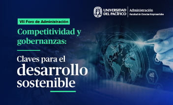 VII Foro de Administración | Competitividad y gobernanzas: Claves para el desarrollo sostenible