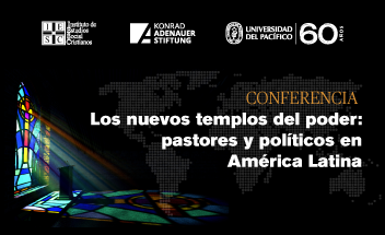 Conferencia | Los nuevos templos del poder: pastores y políticos en América Latina.