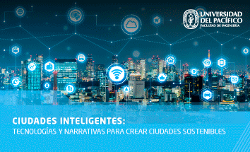 Ciudades Inteligentes: tecnologías y narrativas para crear ciudades sostenibles