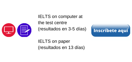 IELTS on computer at the test centre (resultados en 3-5 días) IELTS on paper (resultados en 13 días) (2).png