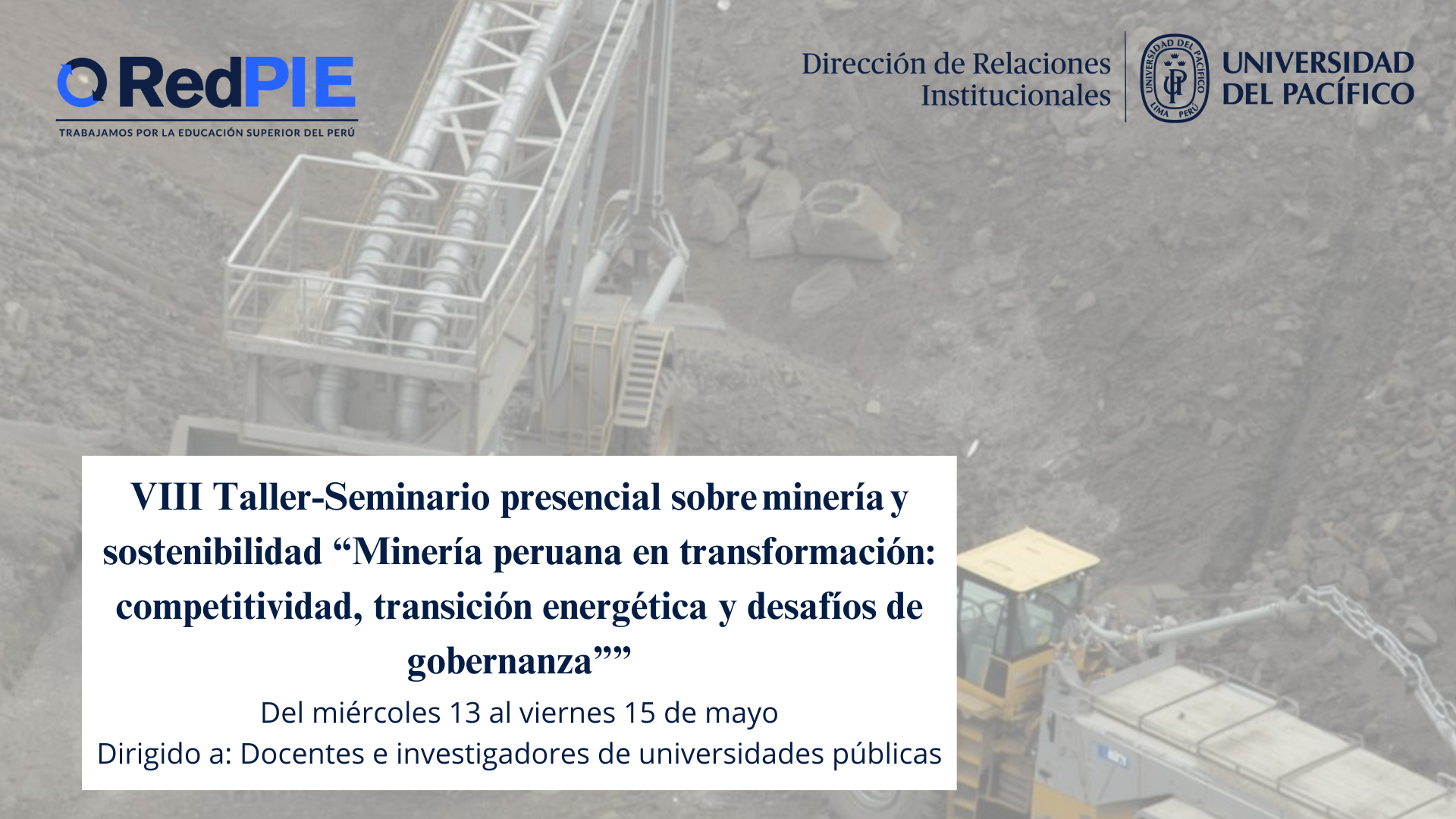 VIII Taller-Seminario presencial sobre minería y sostenibilidad