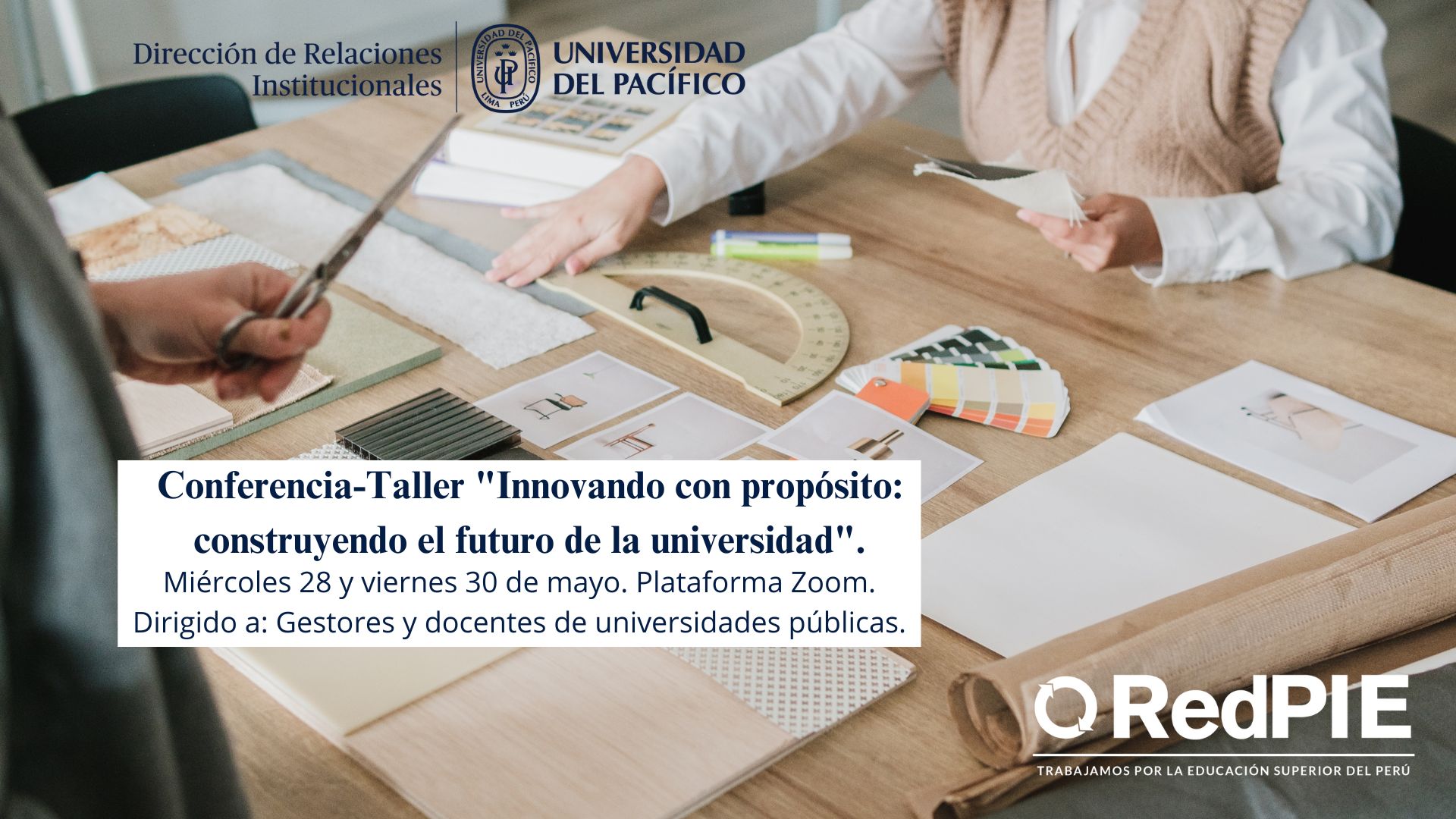 Conferencia-Taller "Innovando con propósito: construyendo el futuro de la universidad".