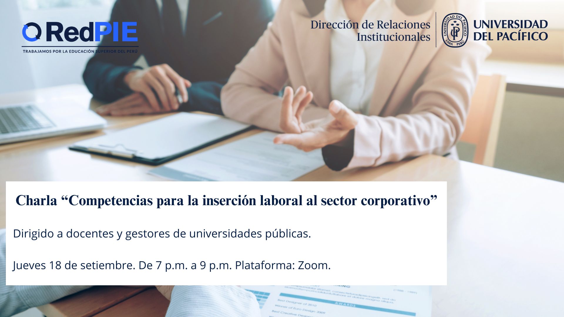 Charla  “Competencias para la inserción laboral al sector corporativo”.