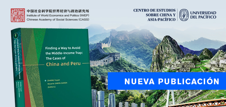 El libro "Finding a Way to Avoid the Middle-Income Trap: The Cases of China and Peru" se publicó en China